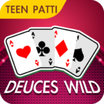 Teen Patti:deuces Wild